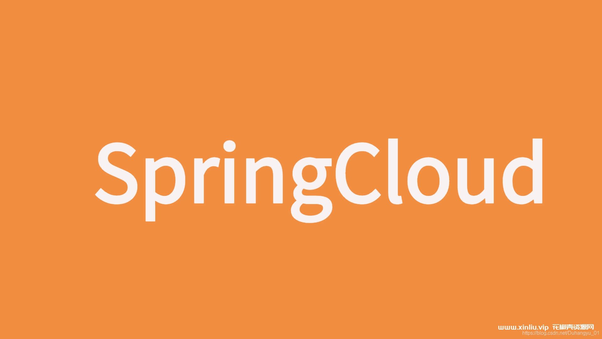 《SpringCloud教程》视频学习资料[MP4/7.39GB]百度云网盘下载，已做压缩处理，百度网盘下载后解压使用，文件大小7.39GB，目录见下文。